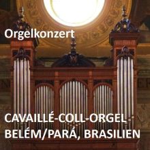 Orgelkonzert in Belém