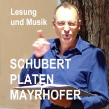 Schubert, Platen, Mayrhofer